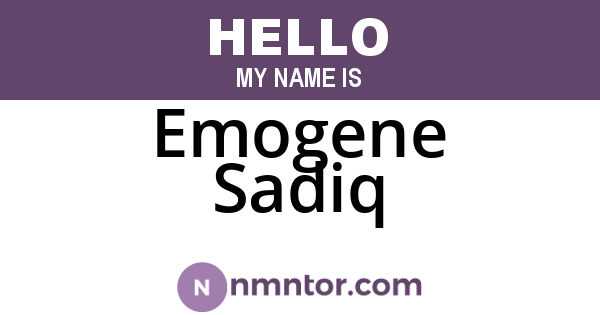 Emogene Sadiq