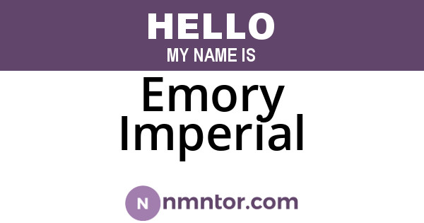 Emory Imperial