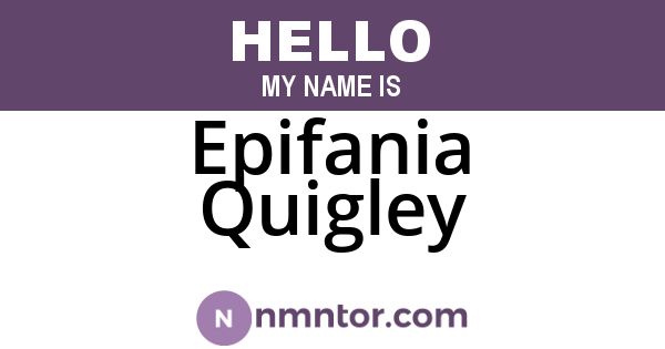 Epifania Quigley