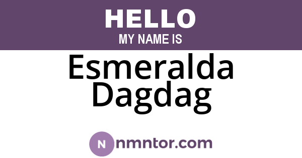 Esmeralda Dagdag