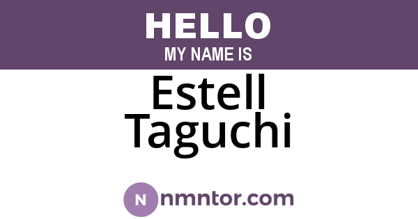 Estell Taguchi
