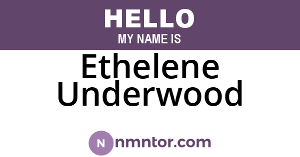 Ethelene Underwood