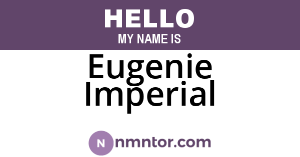 Eugenie Imperial