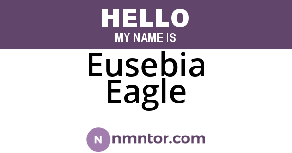 Eusebia Eagle