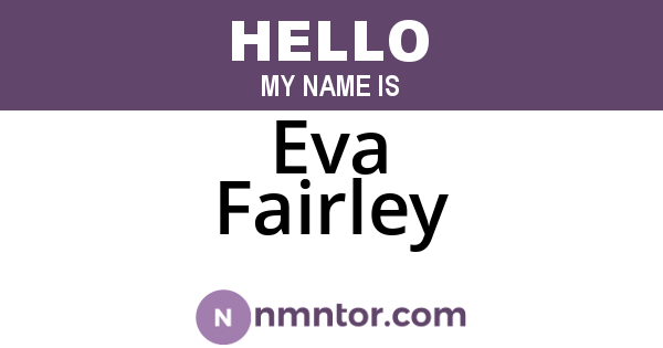 Eva Fairley