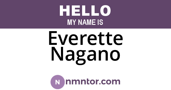 Everette Nagano