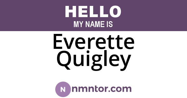 Everette Quigley