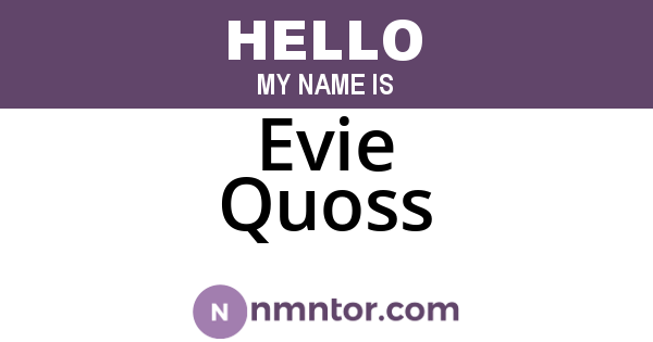 Evie Quoss