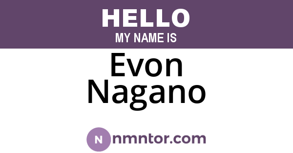 Evon Nagano