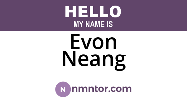 Evon Neang