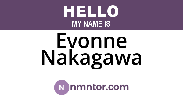Evonne Nakagawa