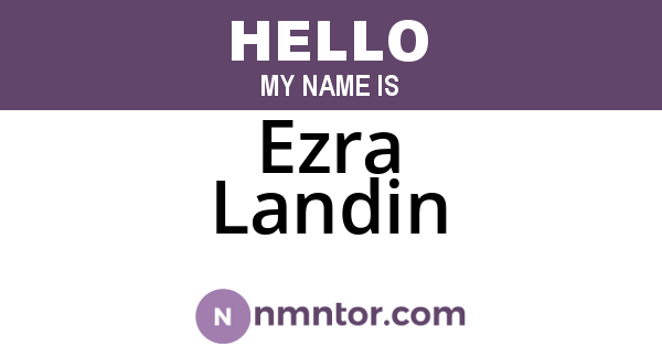 Ezra Landin