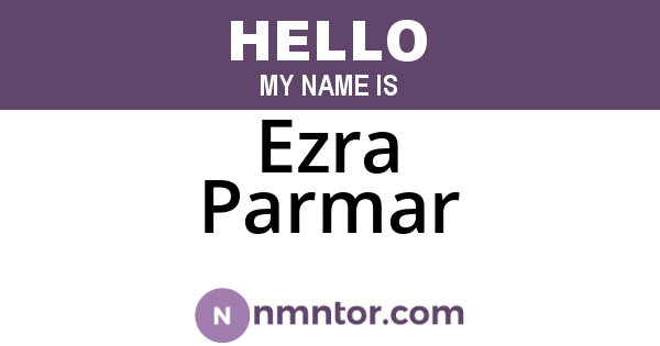 Ezra Parmar