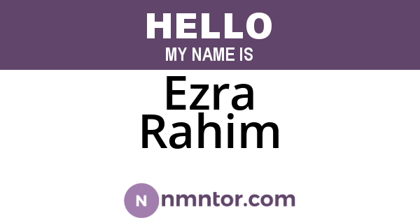 Ezra Rahim