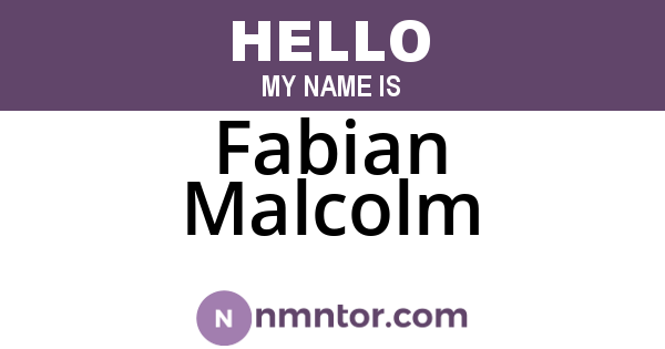 Fabian Malcolm