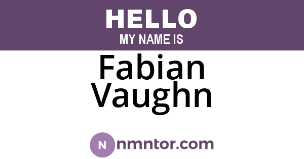Fabian Vaughn