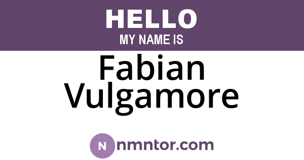 Fabian Vulgamore