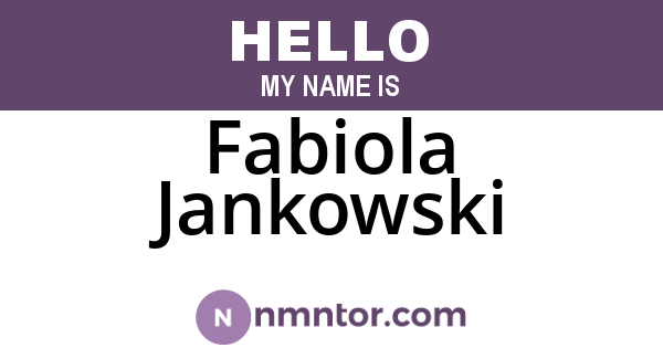 Fabiola Jankowski
