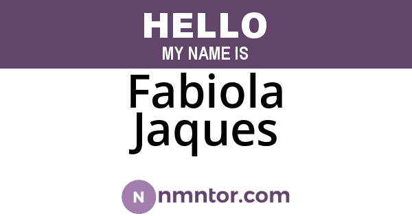 Fabiola Jaques