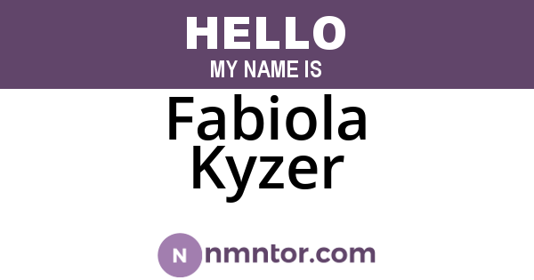Fabiola Kyzer