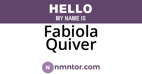 Fabiola Quiver