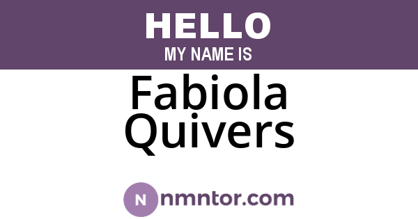 Fabiola Quivers