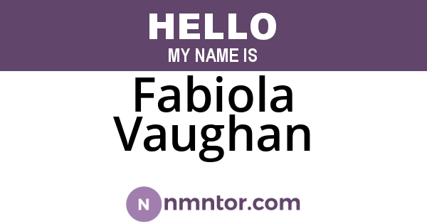 Fabiola Vaughan