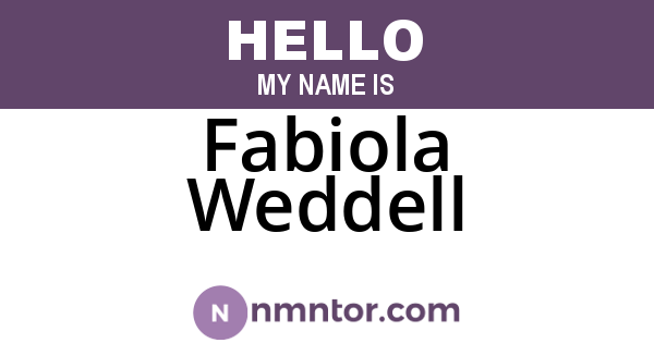 Fabiola Weddell