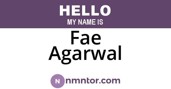 Fae Agarwal