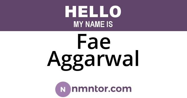 Fae Aggarwal
