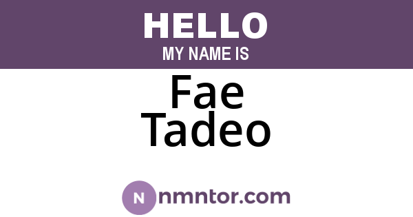 Fae Tadeo