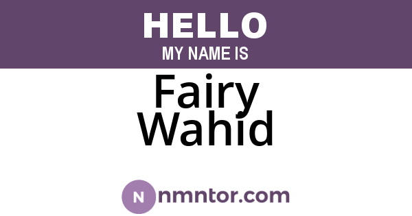 Fairy Wahid