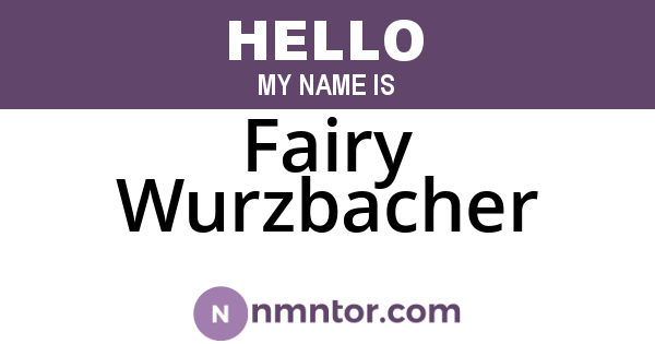 Fairy Wurzbacher