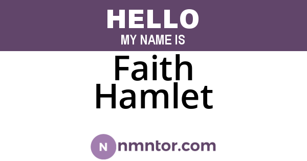 Faith Hamlet