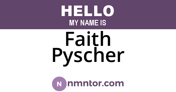 Faith Pyscher