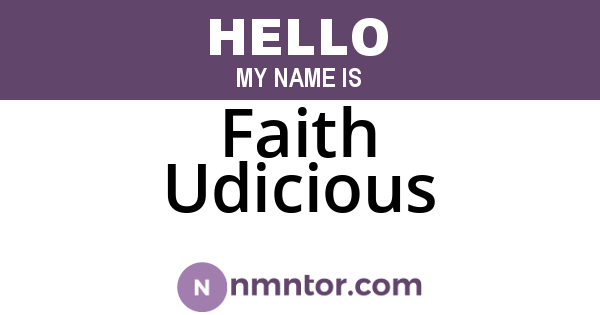 Faith Udicious