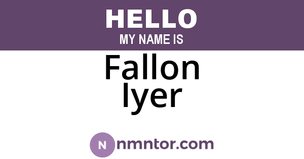 Fallon Iyer