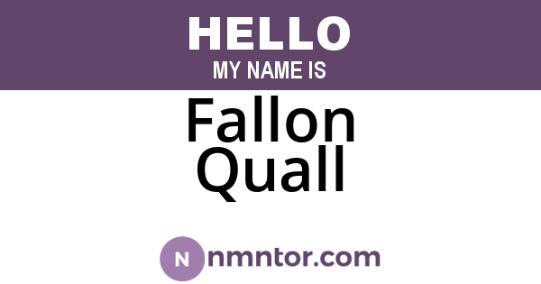 Fallon Quall