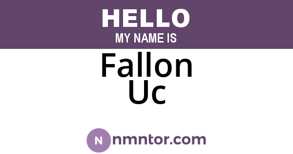 Fallon Uc