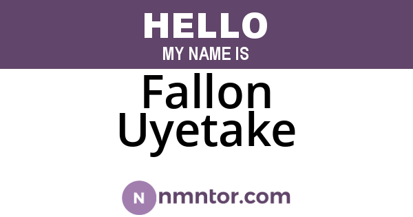 Fallon Uyetake