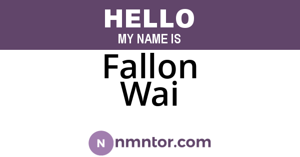 Fallon Wai
