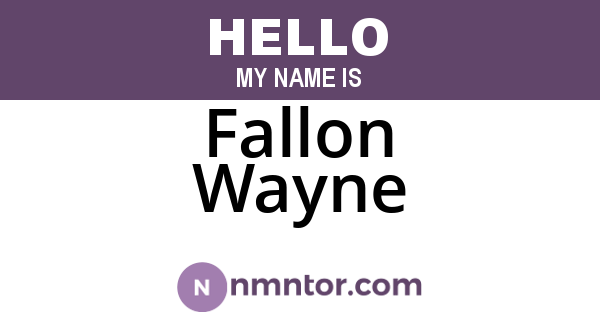 Fallon Wayne