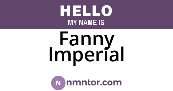Fanny Imperial