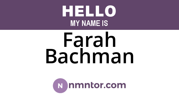Farah Bachman
