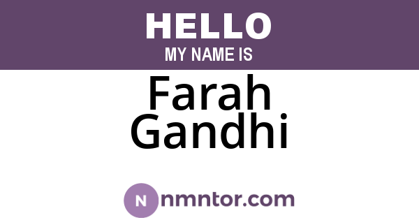 Farah Gandhi