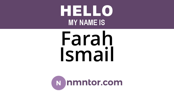Farah Ismail