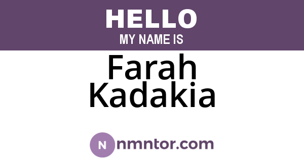 Farah Kadakia