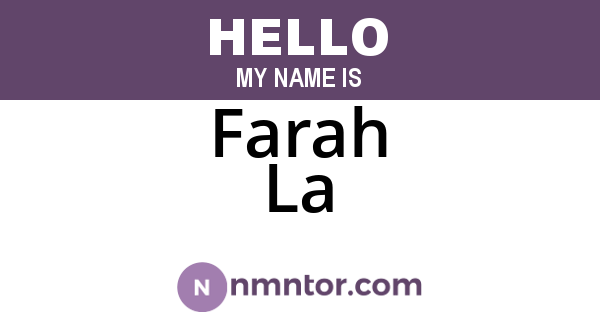 Farah La