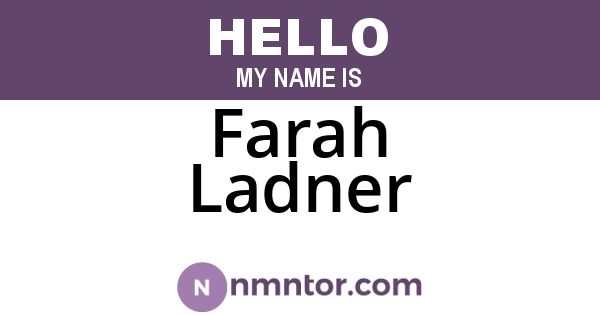 Farah Ladner