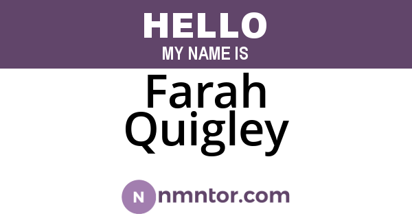Farah Quigley